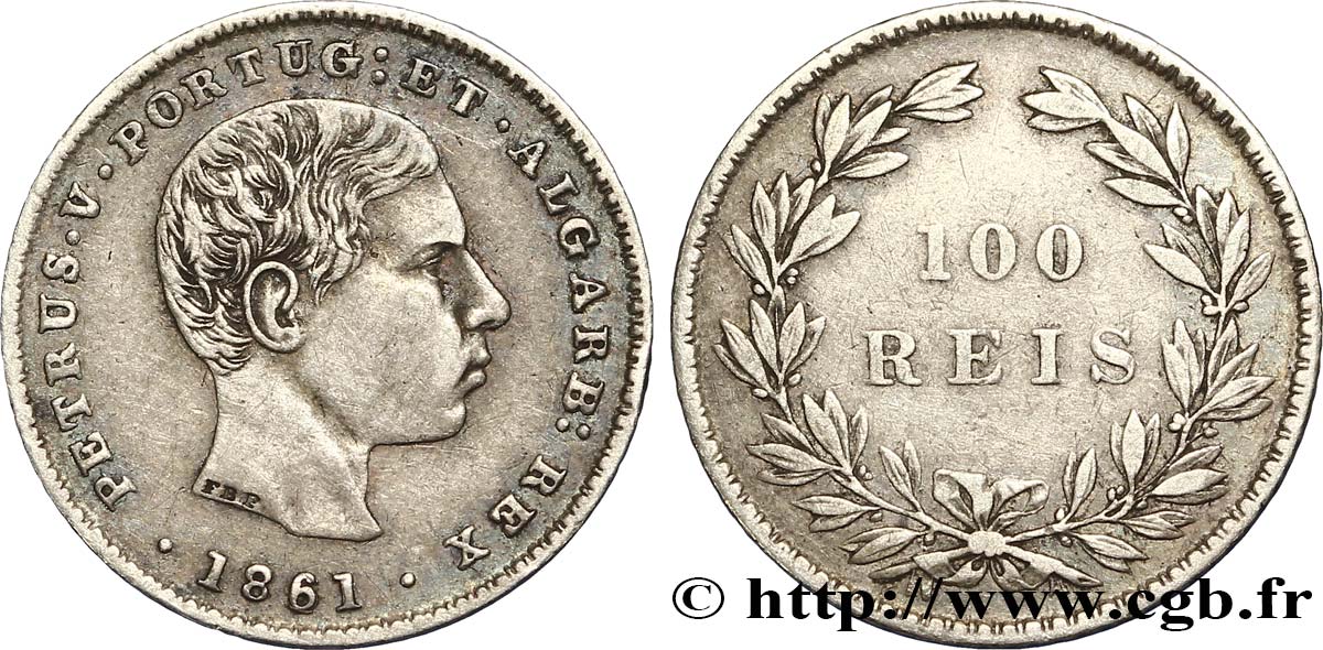 PORTUGAL 100 Réis Pierre V 1861  XF 