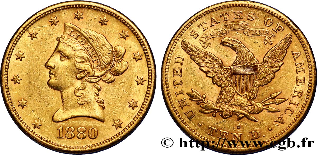 ÉTATS-UNIS D AMÉRIQUE 10 Dollars or  Liberty  1880 San Francisco TTB+ 