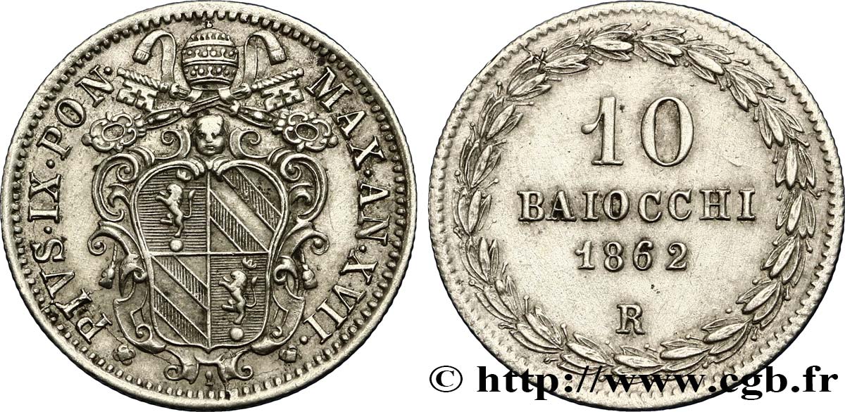 VATICAN ET ÉTATS PONTIFICAUX 10 Baiocchi Pie IX an XVII 1862 Rome TTB+ 