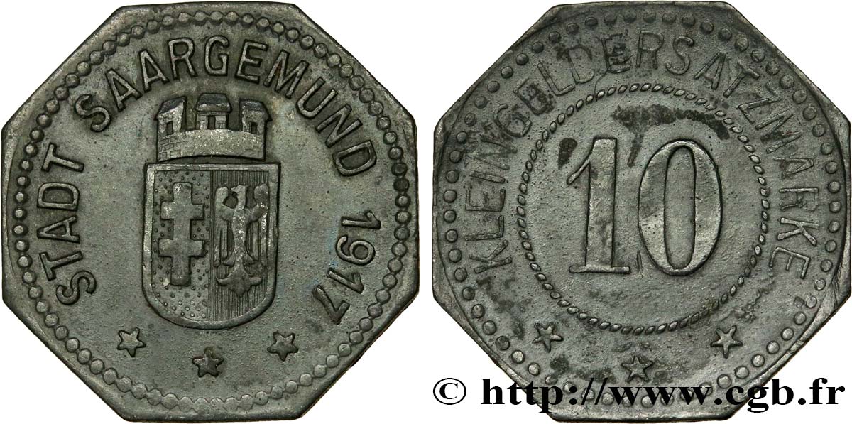 ALLEMAGNE - Notgeld 10 Pfennig Saargemünd 1917  SUP 
