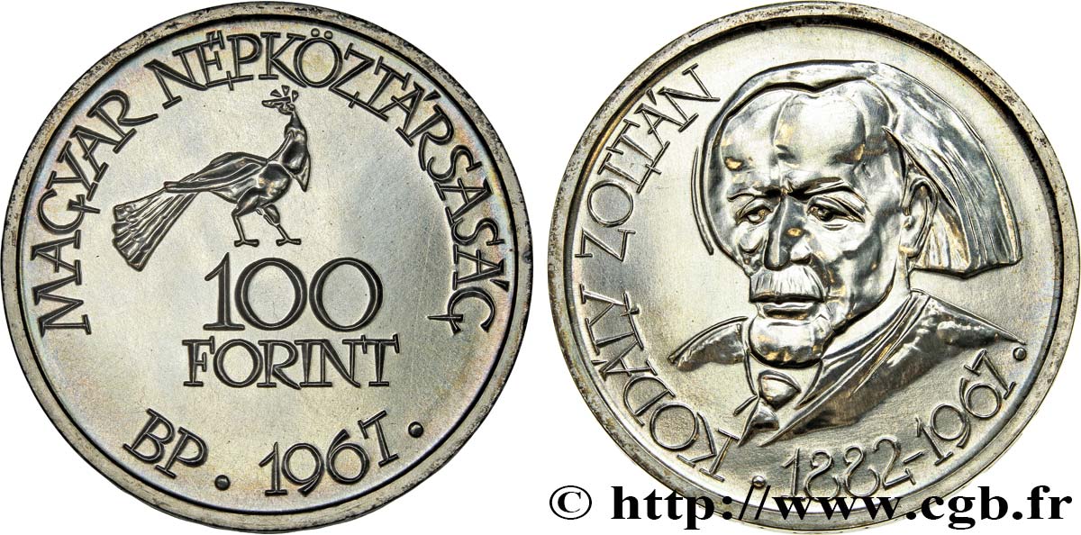 HONGRIE 100 Forint 85e anniversaire du compositeur Zoltán Kodály 1967 Budapest SPL 