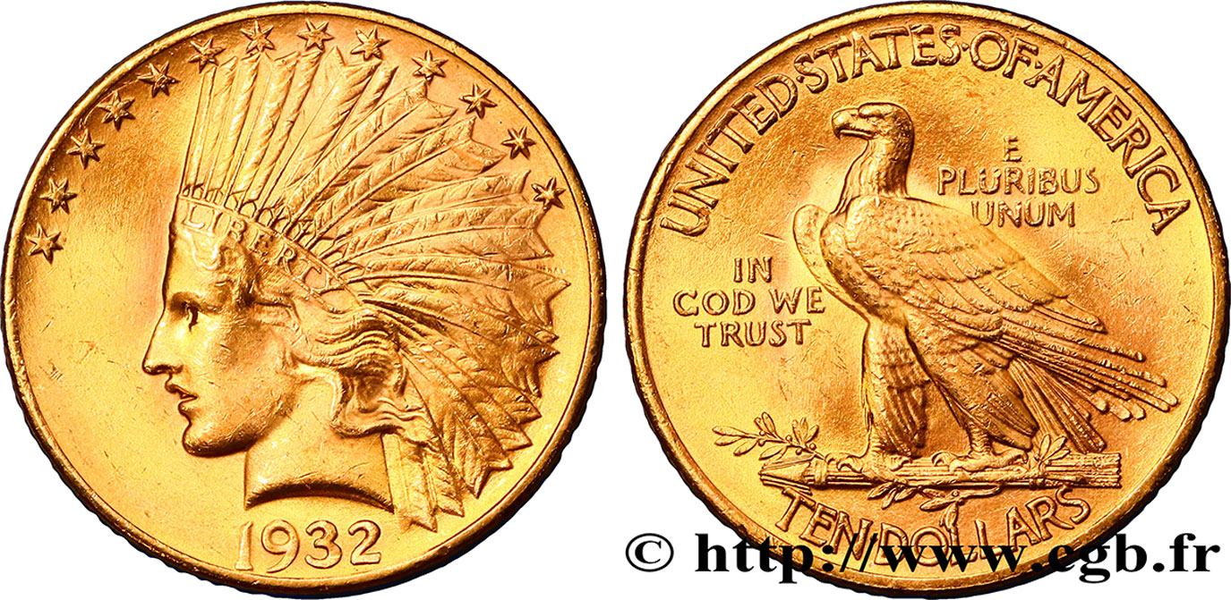 ÉTATS-UNIS D AMÉRIQUE 10 Dollars or  Indian Head , 2e type 1932 Philadelphie SPL 