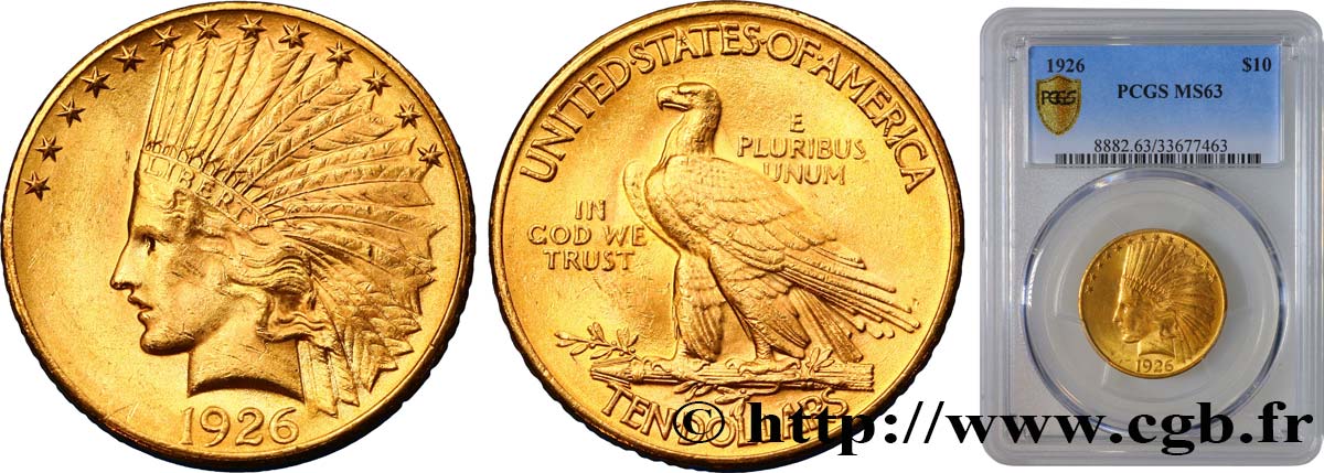 ÉTATS-UNIS D AMÉRIQUE 10 Dollars or  Indian Head , 2e type 1926 Philadelphie fST63 PCGS