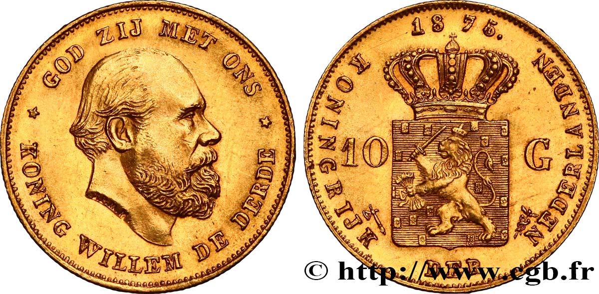 NIEDERLANDE 10 Gulden Guillaume III, 1e type 1875 Utrecht VZ 
