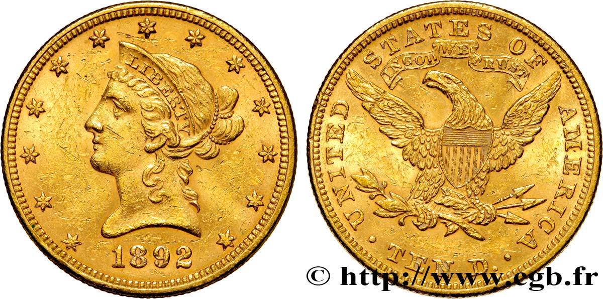 ÉTATS-UNIS D AMÉRIQUE 10 Dollars or  Liberty  1892 Philadelphie TTB+ 