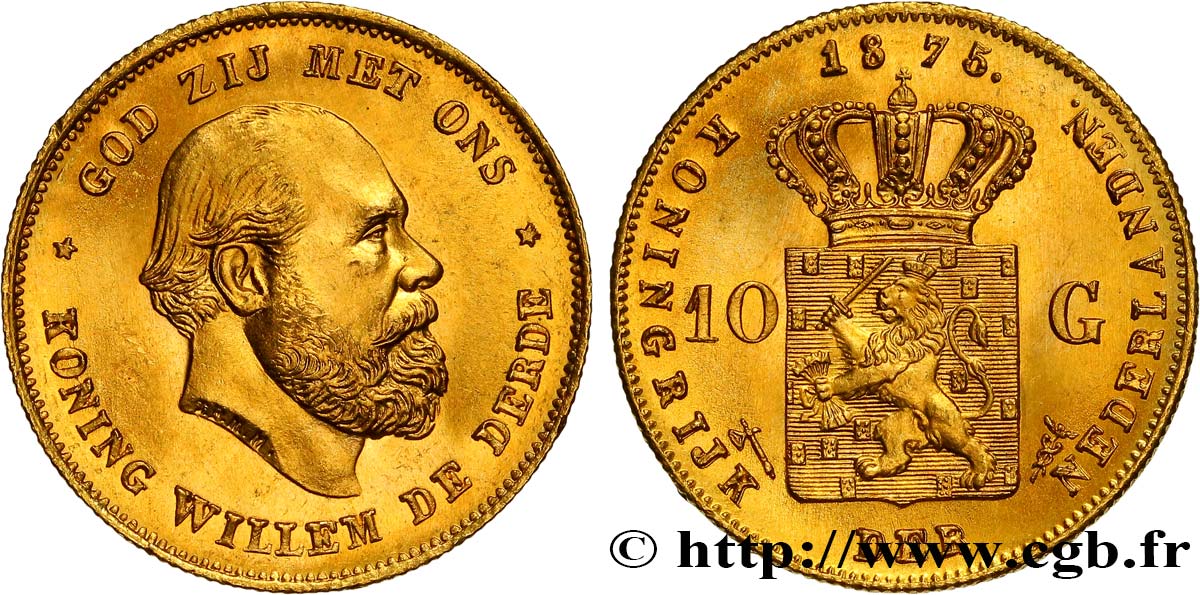 PAYS-BAS 10 Gulden Guillaume III, 1e type 1875 Utrecht SPL 