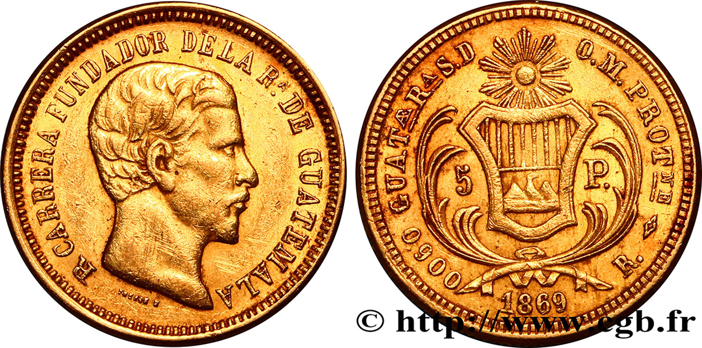 GUATEMALA 5 Pesos Rafael Carrera 1869 Guatemala city TTB 