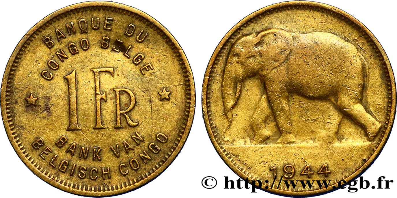 CONGO BELGE 1 Franc éléphant 1944  TTB 