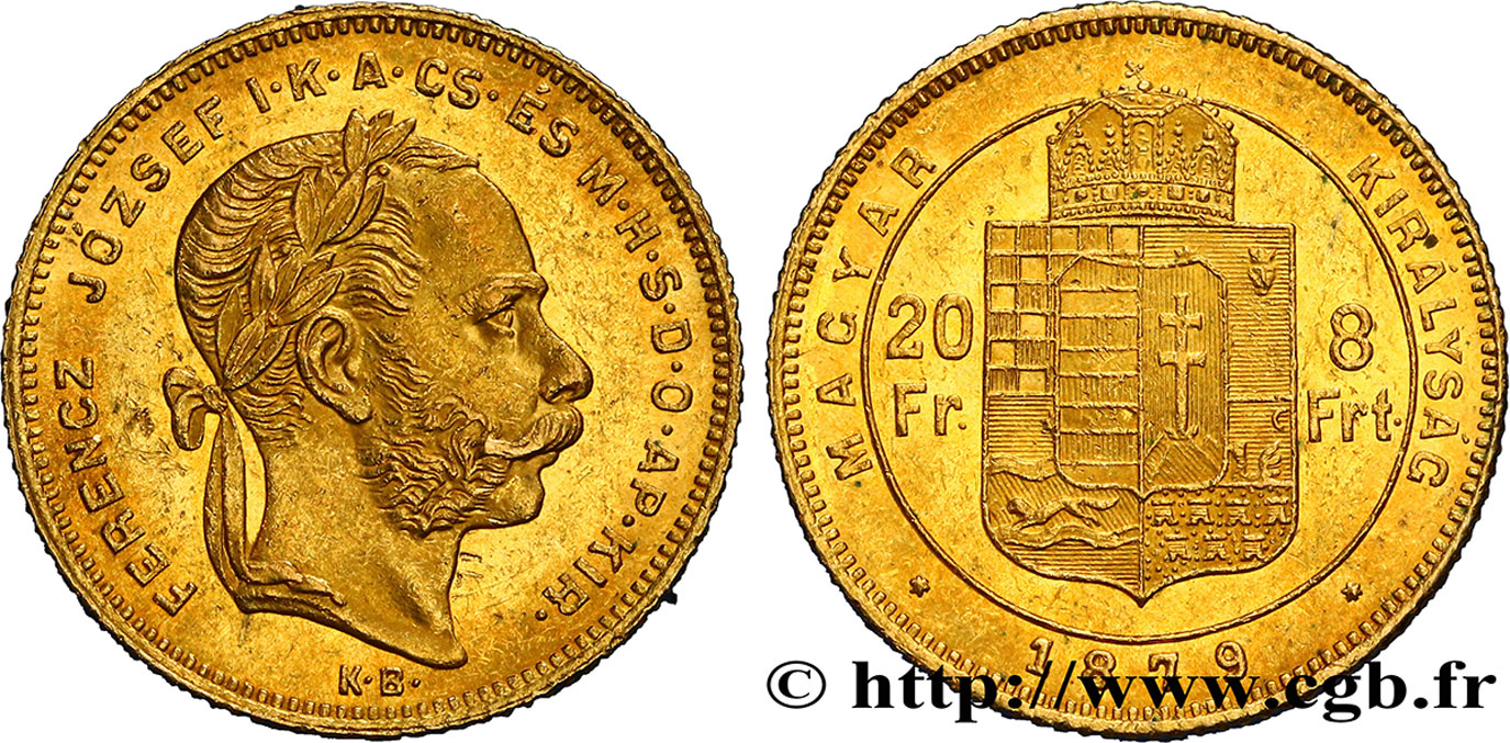 HONGRIE 20 Francs or ou 8 Forint François-Joseph Ier 1879 Kremnitz SPL 