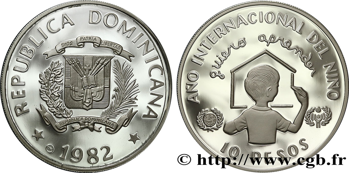 DOMINIKANISCHE REPUBLIK 10 Pesos Proof Année Internationale de l’enfant 1982 Valcambi ST 