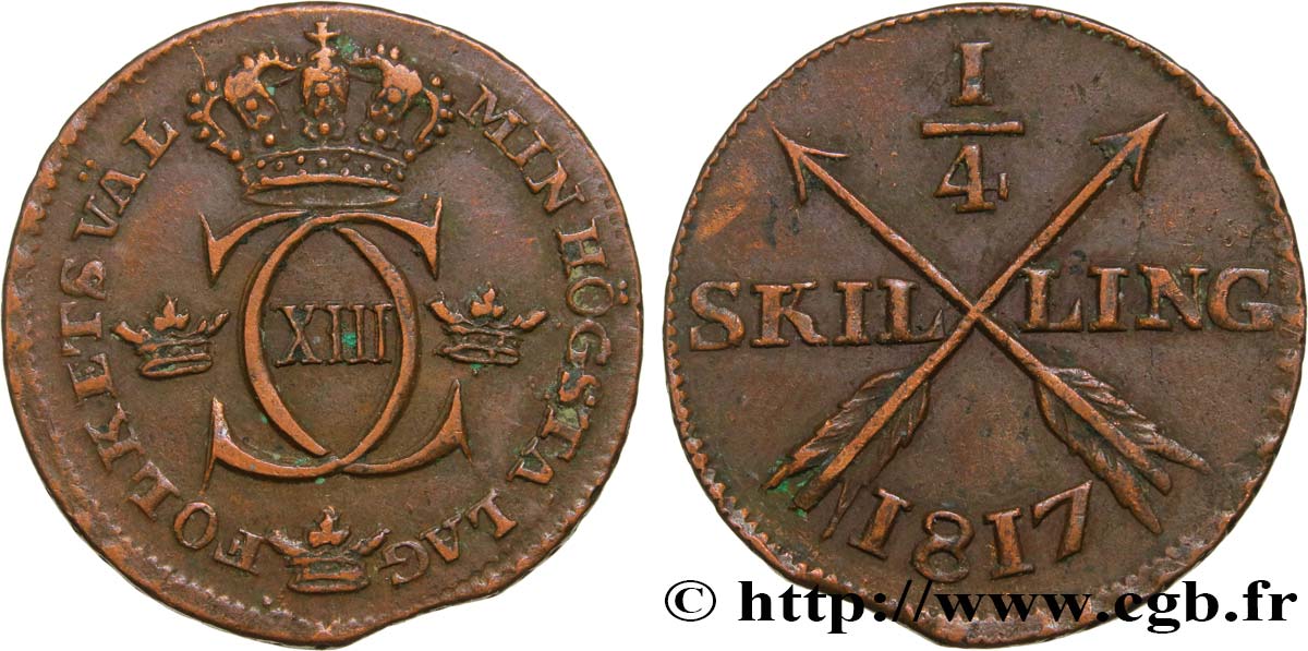 SUÈDE 1/4 Skilling monograme du roi Charles XIII 1817  TTB 