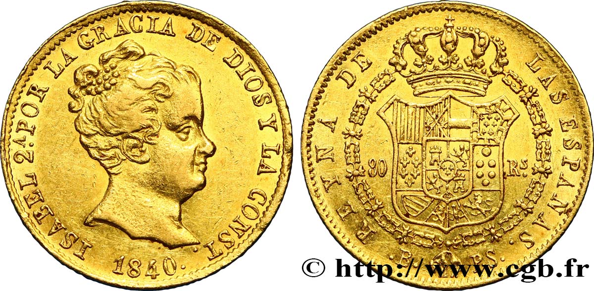 SPAIN 80 Reales Isabelle II 1840 Barcelone AU 
