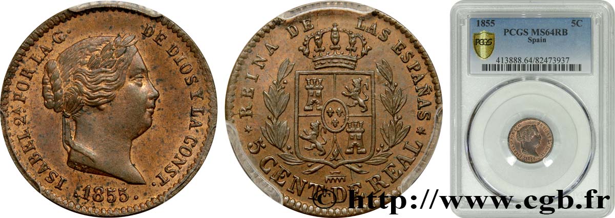 ESPAGNE - ROYAUME D ESPAGNE - ISABELLE II 5 Centimos de Real 1855 Ségovie MS64 PCGS