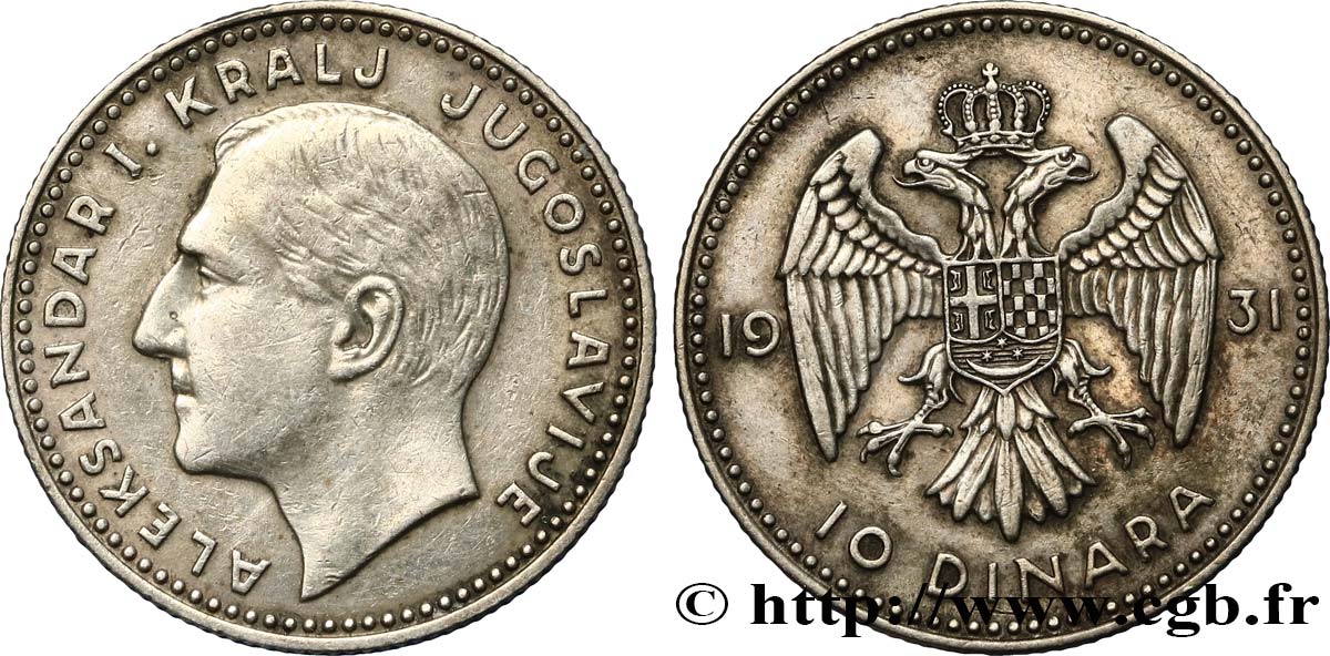 YUGOSLAVIA 10 Dinara Alexandre Ier 1931 Londres XF 