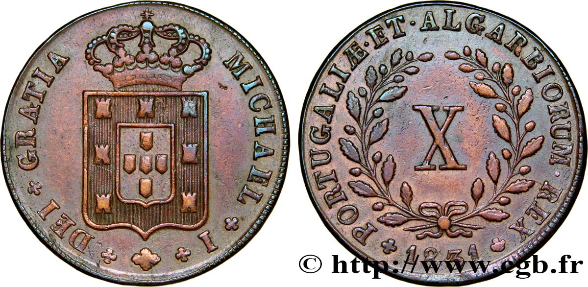 PORTUGAL 10 Réis Michel I 1831  TTB 