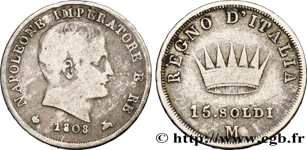 ITALY - KINGDOM OF ITALY - NAPOLEON I 15 Soldi Napoléon Empereur et Roi d’Italie 1808 Milan - M VF 