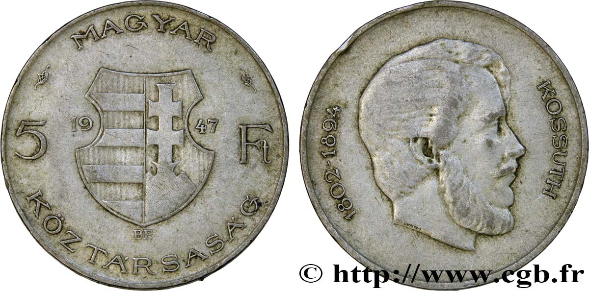 HONGRIE 5 Forint armes de la 1ère République / buste de profil de Lajos Kossuth 1947 Budapest TTB 