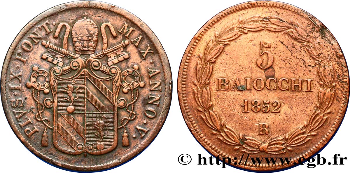 VATICAN AND PAPAL STATES 5 Baiocchi frappé au nom de Pie IX an V 1852 Rome VF 