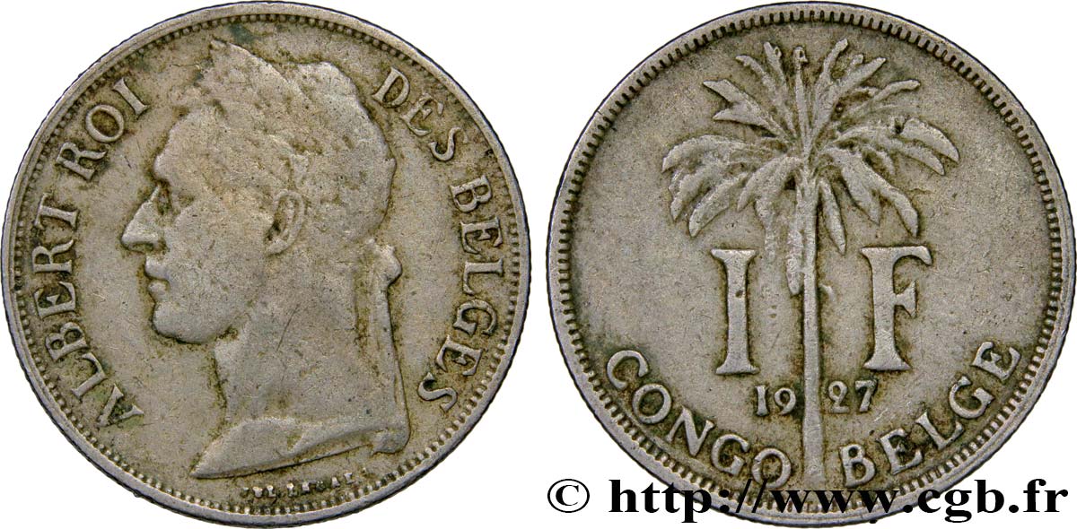 BELGIAN CONGO 1 Franc Albert légende française 1927  F 