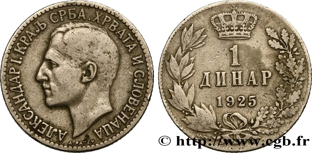 YUGOSLAVIA 1 Dinar Alexandre Ier 1925 Poissy XF