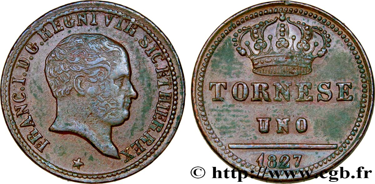 ITALY - KINGDOM OF THE TWO SICILIES 1 Tornese François Ier 1827  XF 