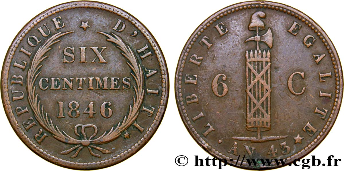 HAÏTI 6 Centimes faisceaux an 43 1846  TTB 