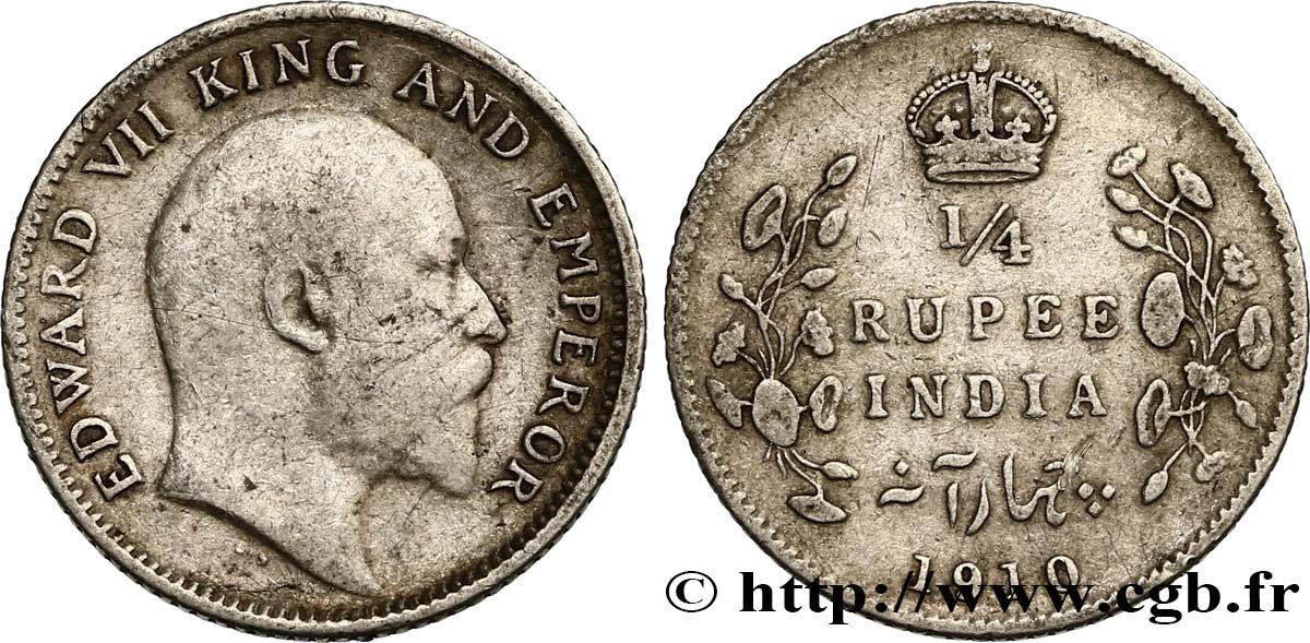 INDES BRITANNIQUES 1/4 Rupee (Roupie) Edouard VII couronné 1910 Calcutta TB+ 