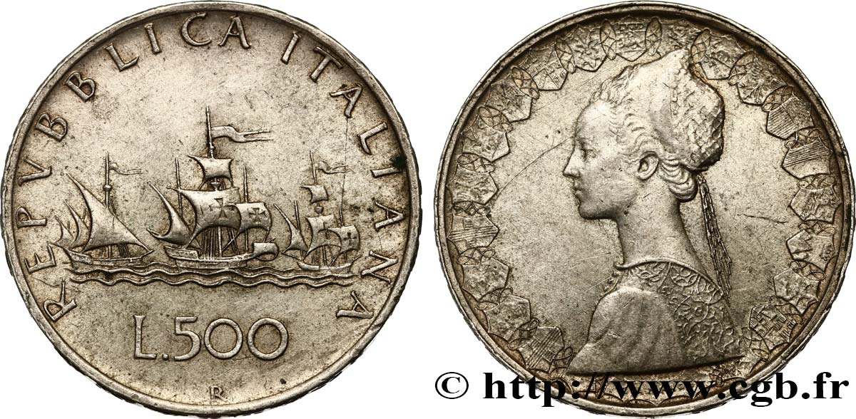 ITALY 500 Lire “caravelles” / dame du style de la renaissance 1960 Rome - R XF