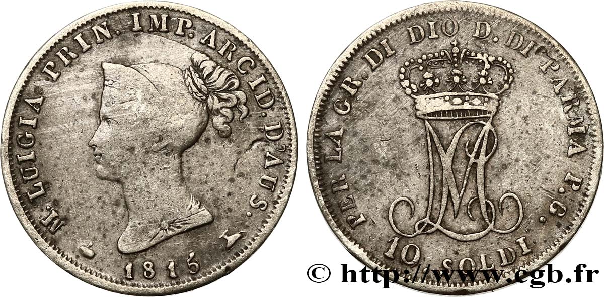 ITALY - PARMA AND PIACENZA 10 Soldi Marie-Louise 1815 Milan VF