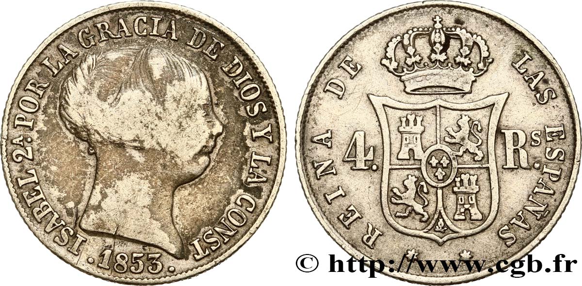 ESPAGNE 4 Reales Isabelle II 1853 Séville TB+ 
