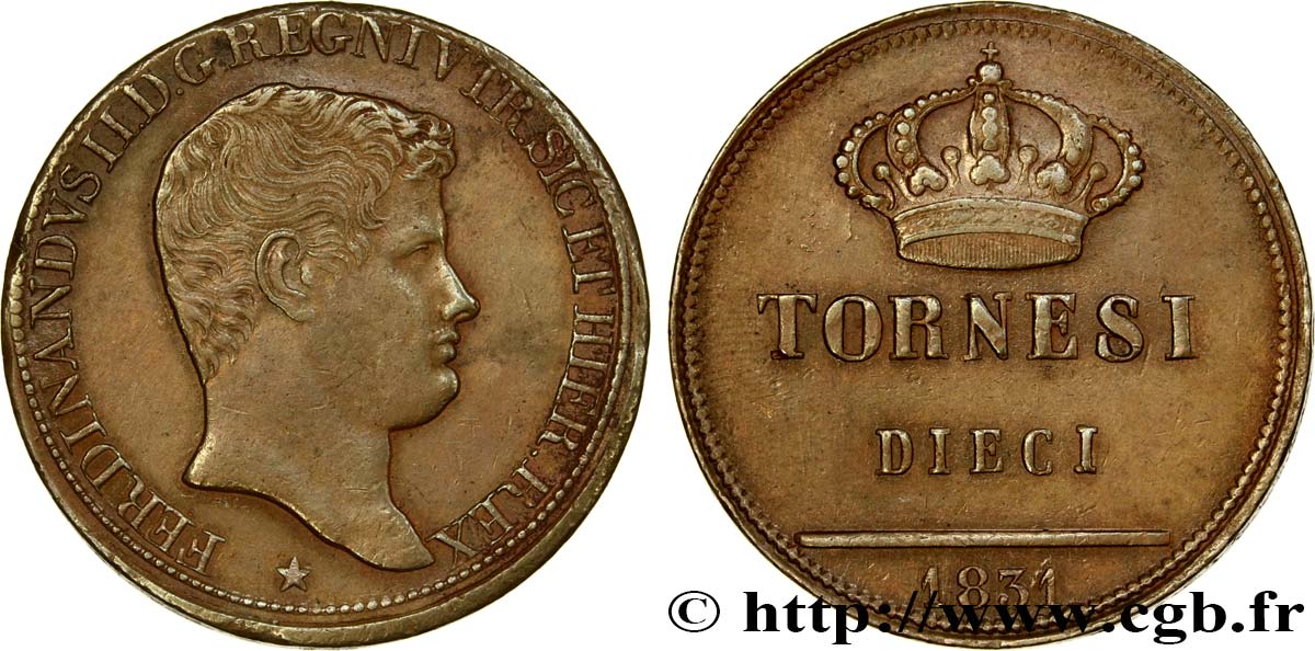 ITALIE - ROYAUME DES DEUX-SICILES 10 Tornesi Ferdinand II 1831 Naples SUP/TTB+ 