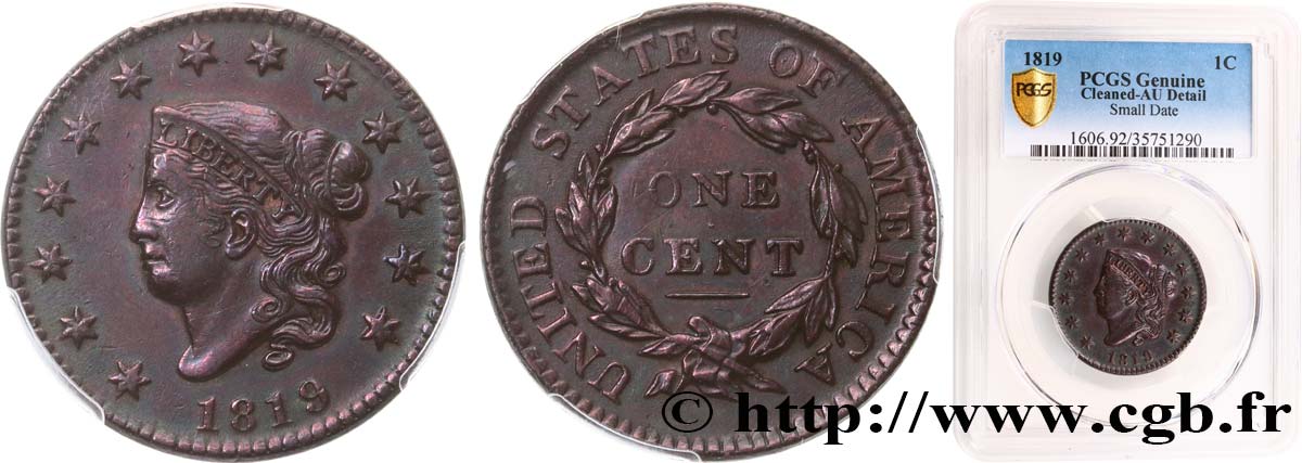 UNITED STATES OF AMERICA 1 Cent “Matron Head” variété à petite date 1819 Philadelphie AU PCGS
