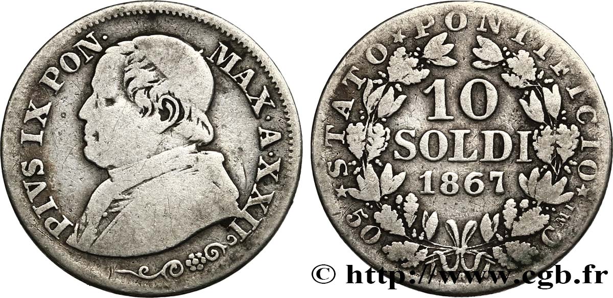 VATICAN ET ÉTATS PONTIFICAUX 10 Soldi Pie IX an XXII 1867 Rome TB