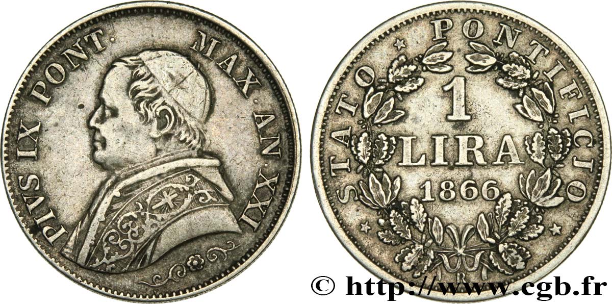VATICAN - PIUS IX (Giovanni Maria Mastai Ferretti) 1 Lire type petit buste an XXI 1866 Rome AU 