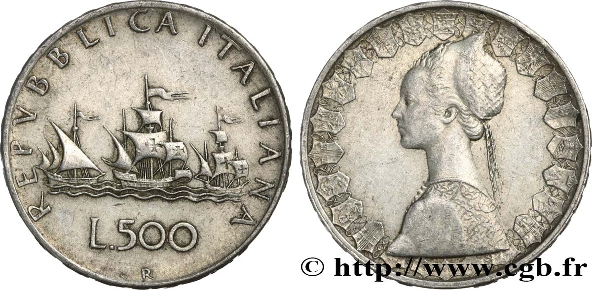 ITALIEN 500 Lire “caravelles” / dame du style de la renaissance 1959 Rome - R SS