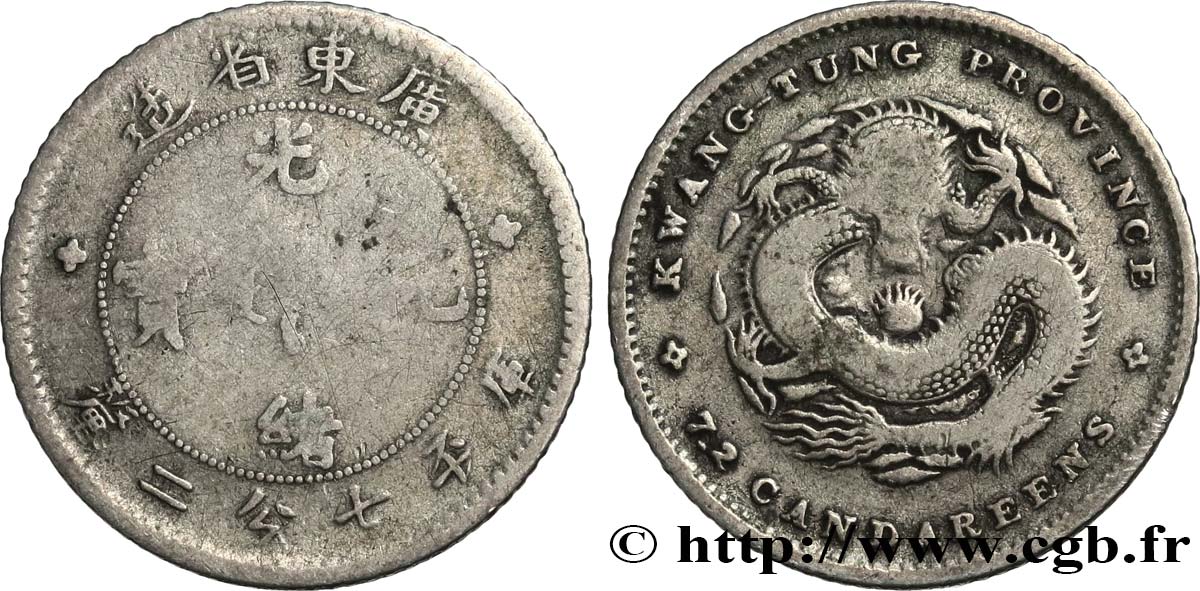 CHINA 7,2 Candareens province de Guangdong 1890-1908 Guangzhou (Canton) S