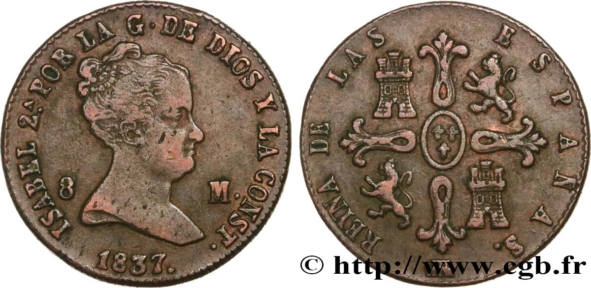 ESPAGNE 8 Maravedis Isabelle II 1837 Ségovie TTB