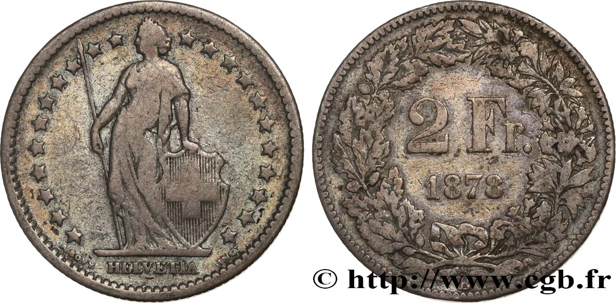 SUISSE 2 Francs Helvetia 1878 Berne Fwo 562810 Monde