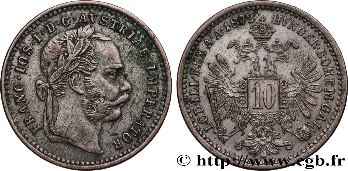 AUSTRIA 10 Kreuzer François-Joseph Ier 1872 Vienne AU