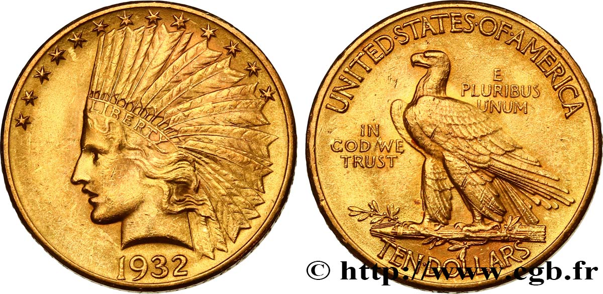 ÉTATS-UNIS D AMÉRIQUE 10 Dollars or  Indian Head , 2e type 1932 Philadelphie SUP 