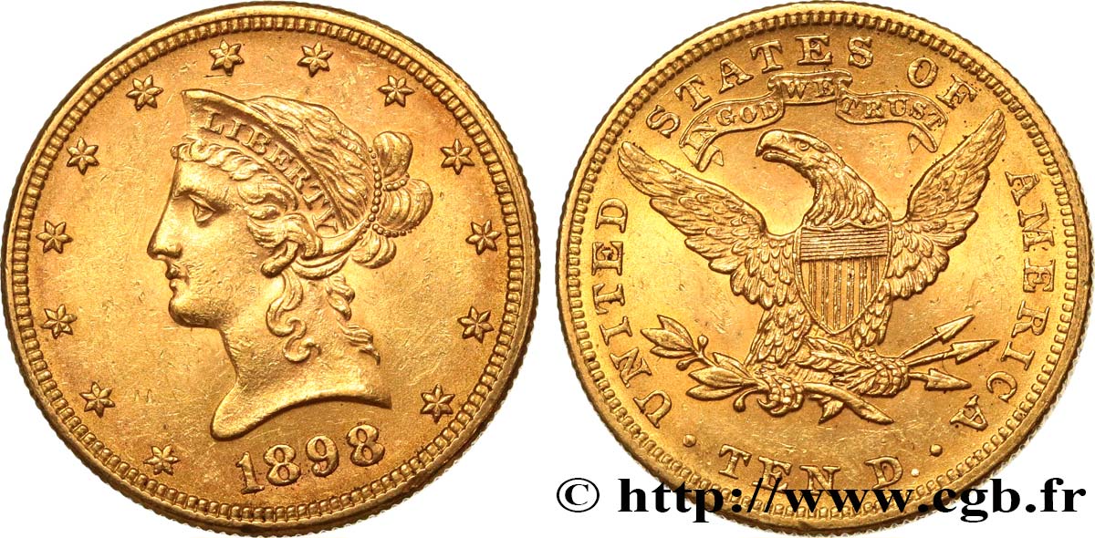 ÉTATS-UNIS D AMÉRIQUE 10 Dollars  Liberty  1898 Philadelphie SUP/SPL 
