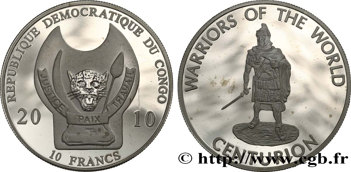 REPúBLICA DEMOCRáTICA DEL CONGO 10 Francs Proof Guerriers du Monde : centurion 2010  FDC 