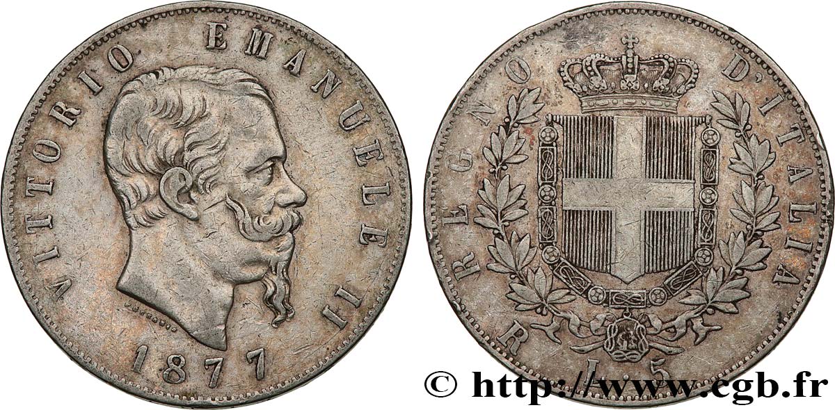 ITALIEN 5 Lire Victor Emmanuel II 1877 Rome fSS