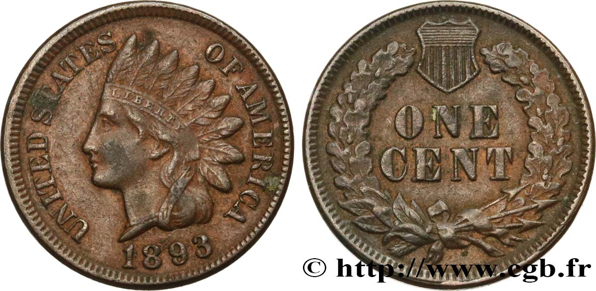 UNITED STATES OF AMERICA 1 Cent tête d’indien, 3e type 1893 Philadelphie XF