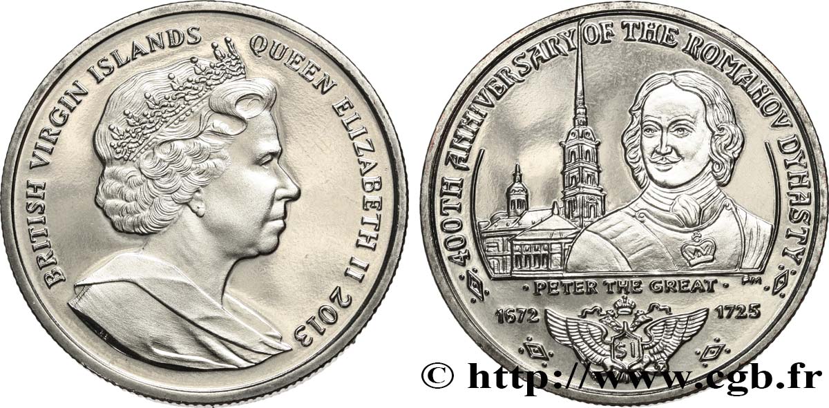 BRITISCHE JUNGFERNINSELN 1 Dollar Proof 400e anniversaire de la dynastie des Romanov : Pierre le grand 2013 Pobjoy Mint ST 