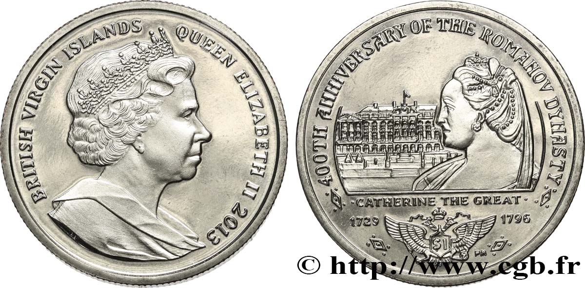 ISOLE VERGINI BRITANNICHE 1 Dollar Proof 400e anniversaire de la dynastie des Romanov : Catherine la grande 2013 Pobjoy Mint MS 