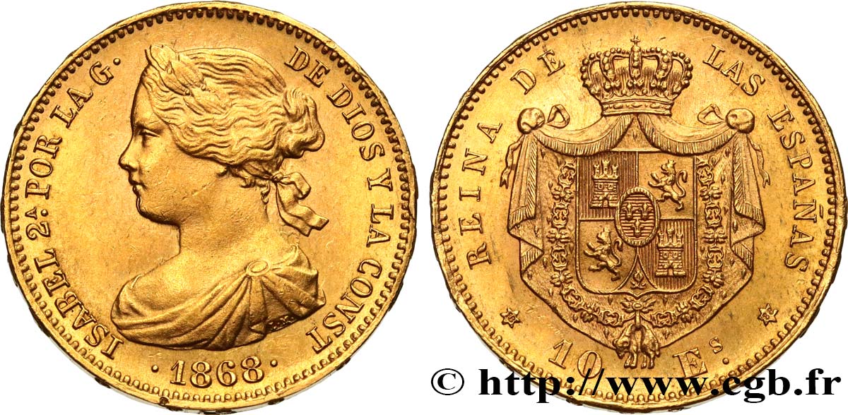 SPAIN - KINGDOM OF SPAIN - ISABELLA II 10 Escudos 1868 Madrid AU/MS 