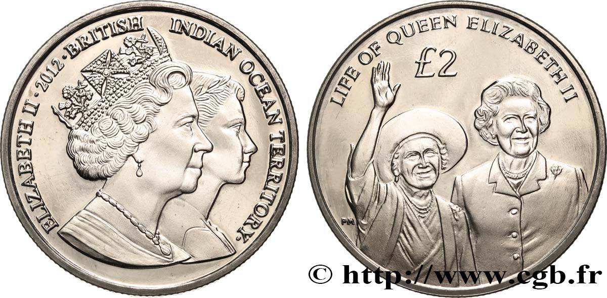 BRITISCHES TERRITORIUM IM INDISCHEN OZEAN 2 Pounds Élisabeth II - la reine et la reine mère 2012 Pobjoy Mint fST 