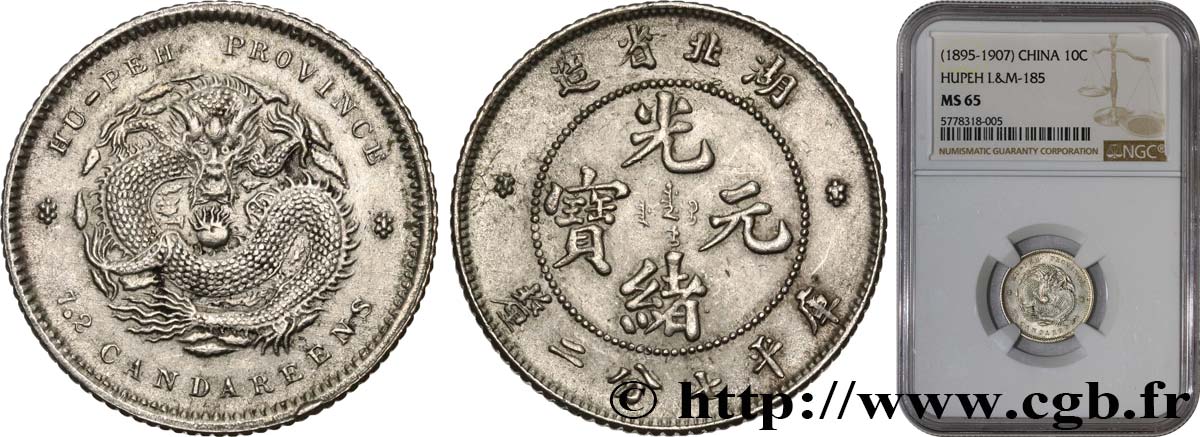 CHINA 7,2 Candareens (10 Cents) Province de Hu-Peh (1895-1907)  MS65 NGC
