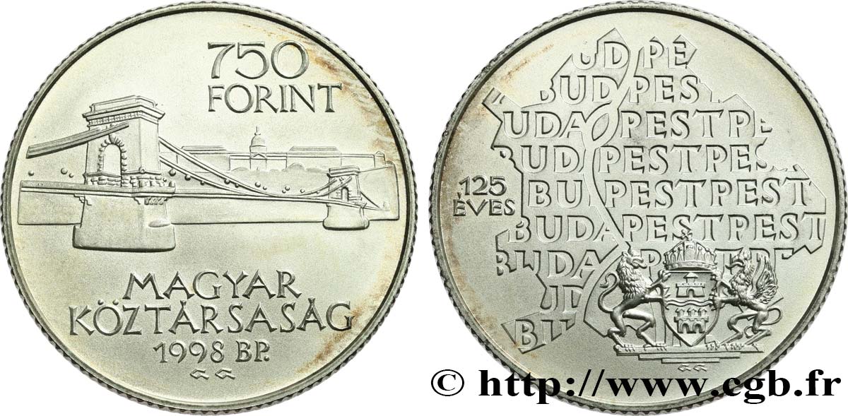 UNGHERIA 750 Forint 125e anniversaire de l’unification de Buda et de Pest 1998 Budapest MS 